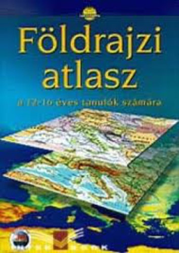Cartographia Kft. - Fldrajzi atlasz a 12-16 ves tanulk szmra