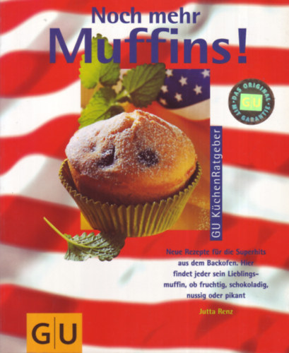 Jutta Renz - Noch mehr Muffins!