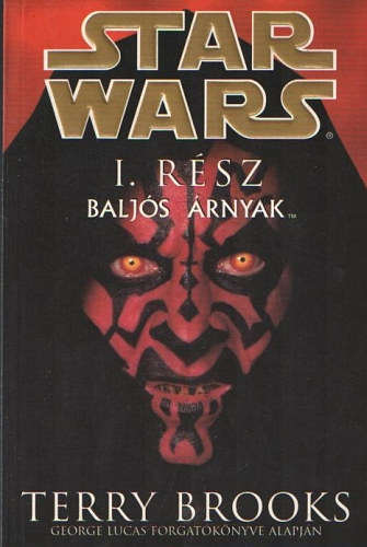 Terry Brooks - Star Wars I.: Baljs rnyak