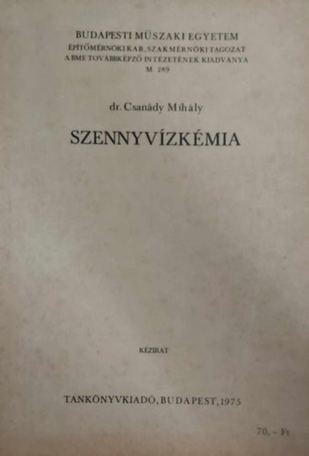 Dr. Csandy Mihly - Szennyvzkmia