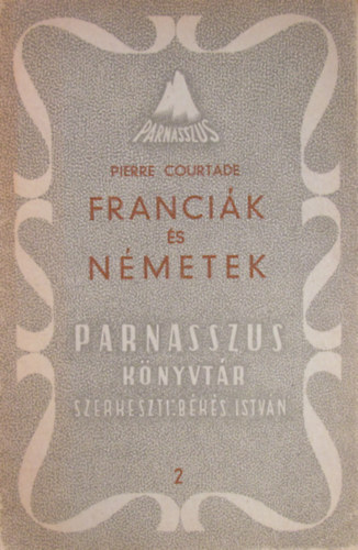 Pierre Courtade - Franci�k �s n�metek