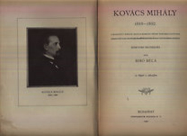 Biró Béla - Kovács Mihály 1818-1892. (Doktori értekezés)