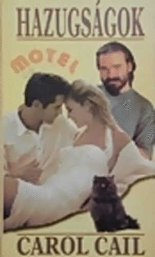 Carol Cail - Hazugs�gok