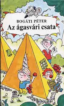 Bog�ti P�ter - Az �gasv�ri csata