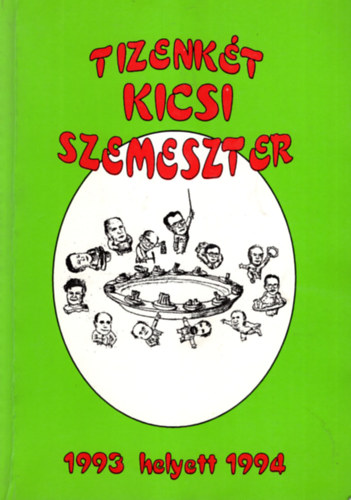 Dr. Lednitzky András - Tizenkét kicsi szemeszter 1993 helyett 1994- SZOTE évkönyv 1988-93/94