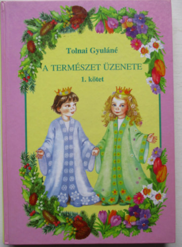 Tolnai Gyuln - A termszet zenete 1.