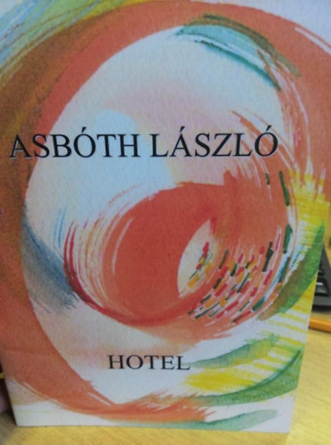 Asbth Lszl - Hotel