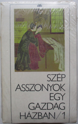 �rk�dia - Sz�p asszonyok egy gazdag h�zban I-II.