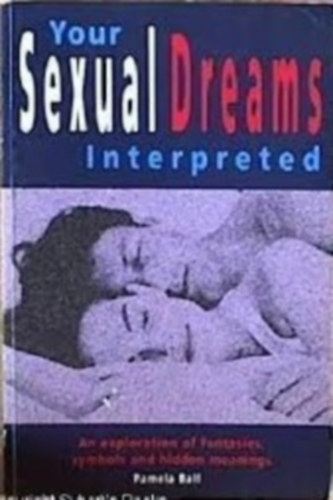 Pamela Ball - Your Sexual Dreams Interpreted