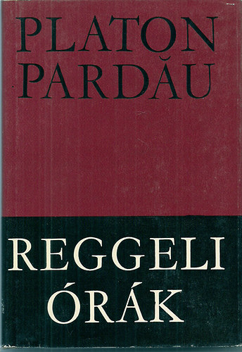 Platon Pardau - Reggeli órák
