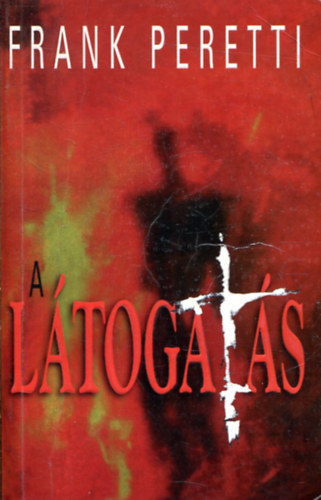 Frank Peretti - A ltogats