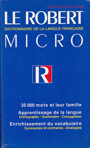 Collectif - Le Robert Micro: Dictionnaire De La Langue Francaise Edition Poche