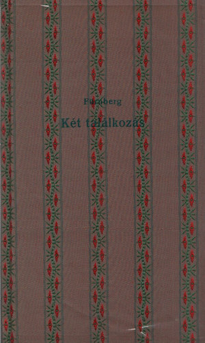 Louis Fürnberg - Két találkozás (Számozott)