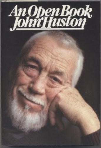 John Huston - An Open Book Knyv, John Huston