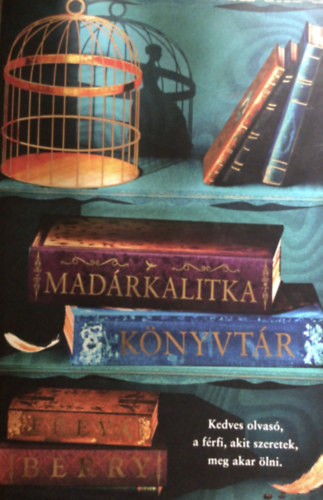 Freya Berry - Madrkalitka knyvtr
