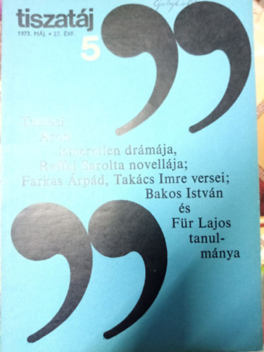 Tiszat�j - Irodalmi �s kult�r�lis foly�irat 1973/5