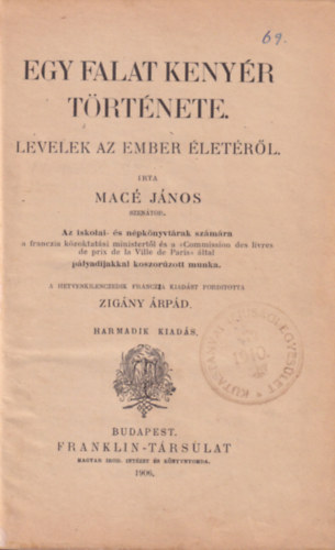 Macé János - Egy falat kenyér története - Levelek az ember életéről