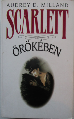 Audrey D. Milland - Scarlett �r�k�ben