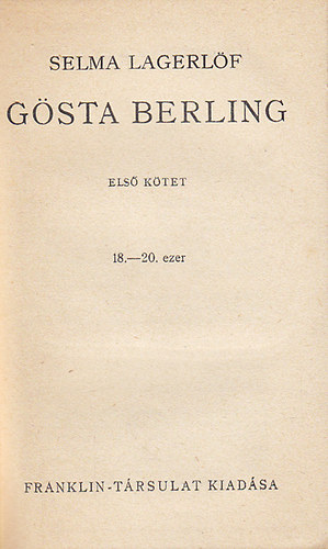 Selma Lagerl�f - G�sta Berling I-II. (egybek�tve)