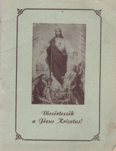 Dr. Rajz Mih�ly - D�cs�rtess�k a J�zus Krisztus !