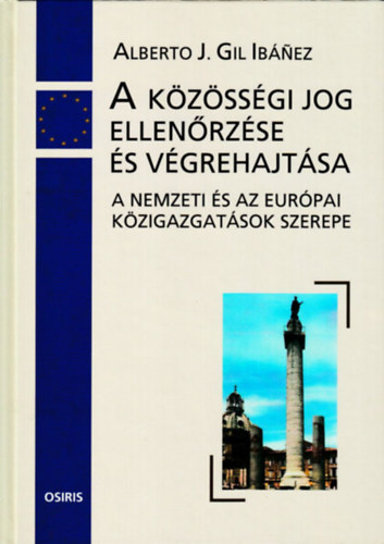 A.J.G. Ibanez - A kzssgi jog ellenrzse s vgrehajtsa