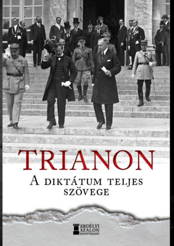 Kovcs Attila Zoltn  (szerk.) Bank Barbara (Szerk.) - Trianon - A dikttum teljes szvege