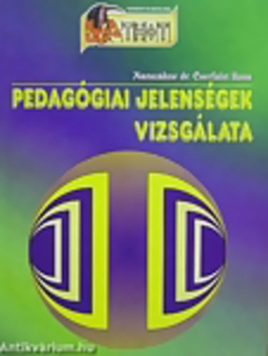 Nanszkn Dr. Cserfalvi Ilona - Pedaggiai jelensgek vizsglata- Metodikai gyjtemny