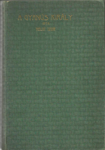 Bldi Izor - A gyans kirly