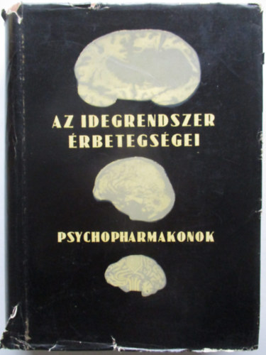 dr. Juh�sz P�l; Dr. Pataky Istv�n  (szerk.) - Idegrendszer v�rkering�s�nek �lettana-A psychopharmakologia klin. von.