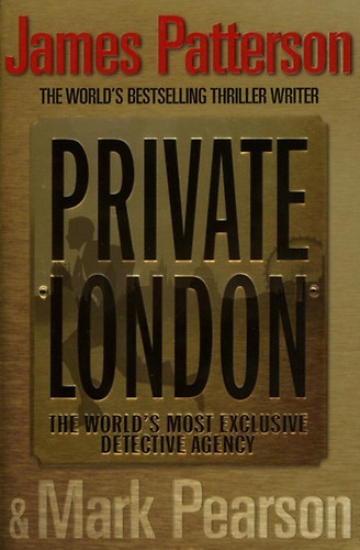 James Patterson; Mark Pearson - Private London