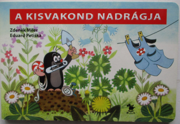 Eduard Petiska Zdenek Miler - A kisvakond nadr�gja (lapoz�)