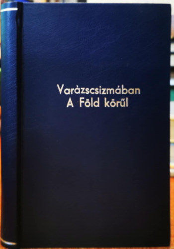 Richard Halliburton - Varzscsizmban a Fld krl