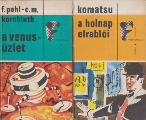 C.M. Kornbluth, Komatsu Frederik Pohl - 2 db. Kossuth fantasztikus sorozat (A Venus-zlet + A holnap elrabli)