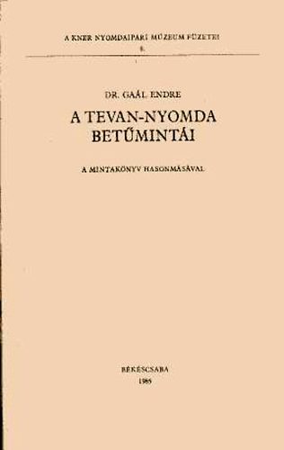 Gal Endre dr. - A Tevan-nyomda betminti