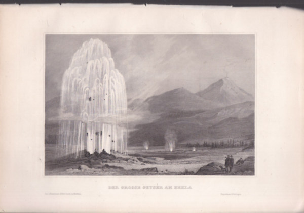 Der Grosse Geyser am Hekla (A nagy gejzr, Hekla vulkn, Izland) (16x23,5 cm lapmret eredeti aclmetszet, 1856-bl)