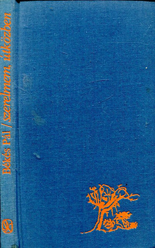 B�k�s P�l - Szerelmem, �tk�zben