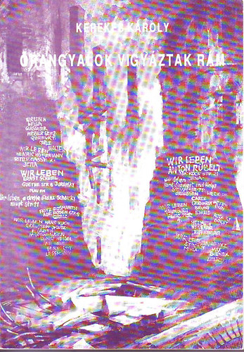 Kerekes K�roly - �rangyalok vigy�ztak r�m