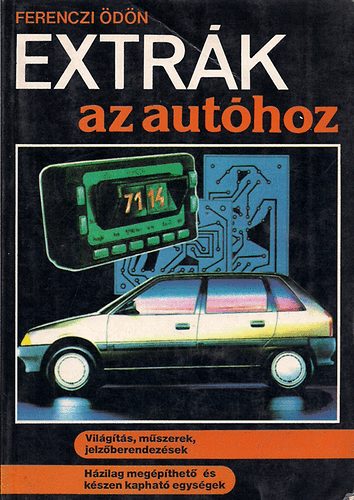 Ferenczi �d�n - Extr�k az aut�hoz-Vil�g�t�s, m�szerek, jelz�berendez�sek