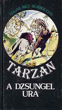 Edgar Rice Burroughs - Tarzan a dzsungel fia