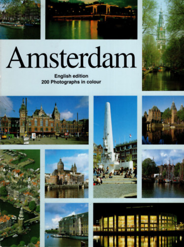 Herman Scholten - Amsterdam -English edition 200 photographs in colour