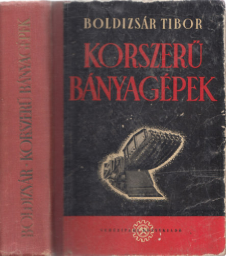 Boldizs�r Tibor - Korszer� b�nyag�pek