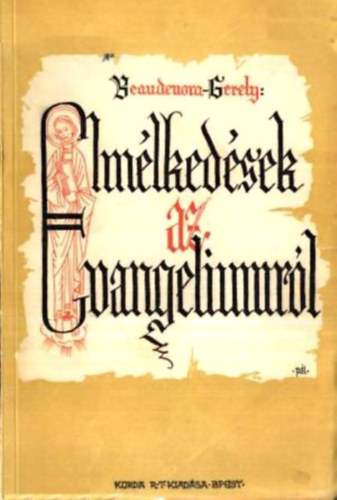 Beaudenon - Elmélkedések az evangéliumról I.