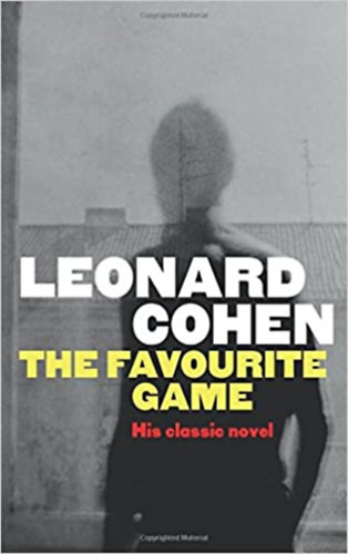 Leonard Cohen - The Favourite Game