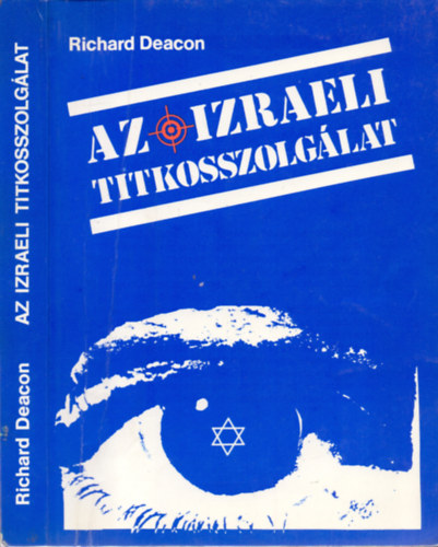 Richard Deacon - Az izraeli titkosszolg�lat