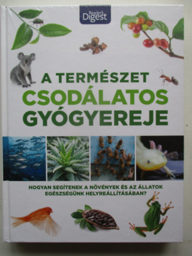 A termszet csodlatos gygyereje