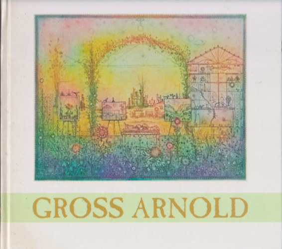 Kovrig Nagy dm dr.  (bevezet) - Gross Arnold