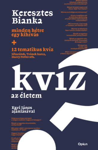 Keresztes Bianka - Kv�z az �letem