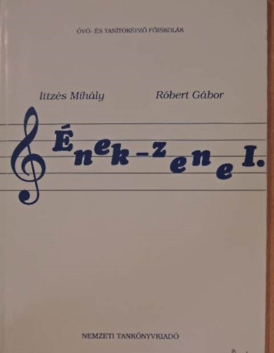 �nek-zene I. oszt�ly�lyosok r�sz�re - Szakk�z�piskola