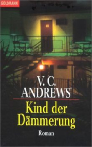 V.C. Andrews - Kind der Dämmerung