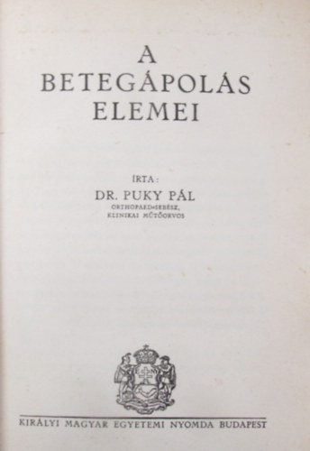 Dr. Puky Pl - A betegpols elemei - Az els seglynyujts